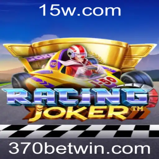 Descubra o Mundo de RacingJoker e a Estratégia por Trás da 370 Bet