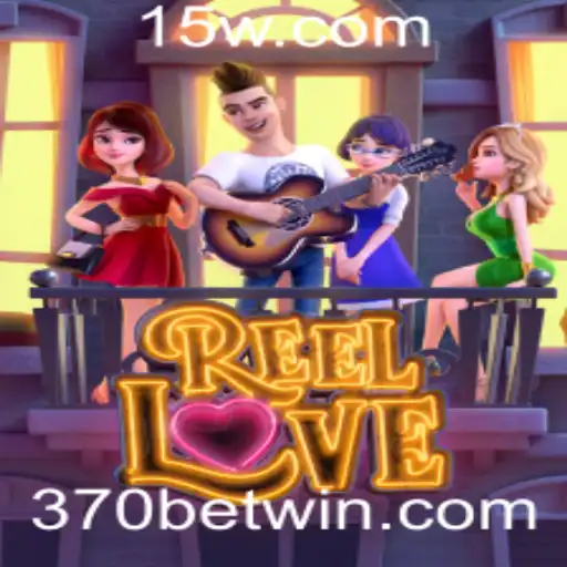 Explorando o Universo do Jogo ReelLove e a Emoção da Aposta 370 Bet